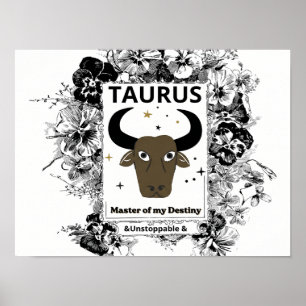 Stier-Zodiac-Meister des Schicksals Florale Kunst Poster