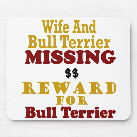 Stierterrier-u. -Ehefrau-vermisste Belohnung für Mousepad (Vorne)