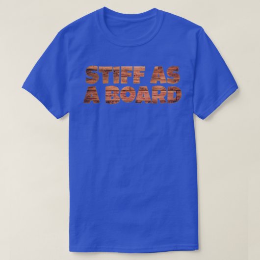 Stiff als Tafel T-Shirt (Design vorne)