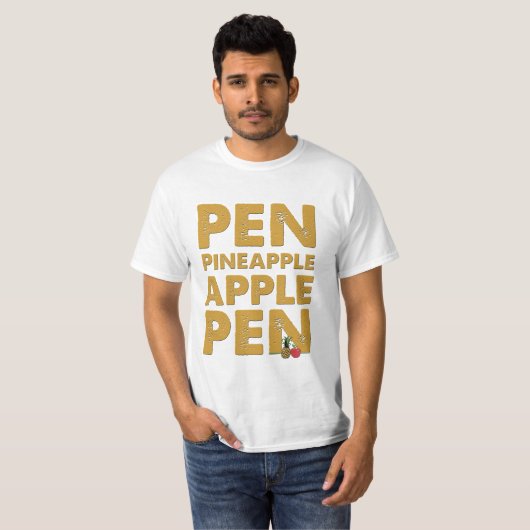 Stift-Ananas-Apple-Stift-Shirt - lustiges PPAP T-Shirt (Vorne ganz)