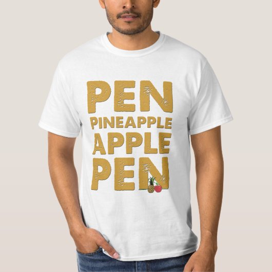 Stift-Ananas-Apple-Stift-Shirt - lustiges PPAP T-Shirt (Vorderseite)