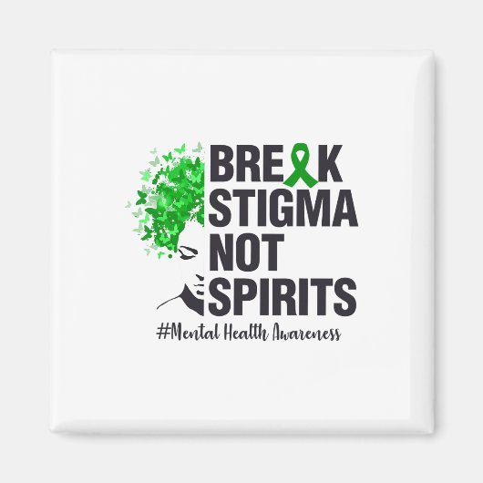 Stigma brechen, nicht die Stimmung Magnet (Vorne)