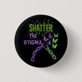 Stigma zerschlagen - Psychische Gesundheit Button