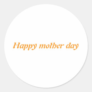 Stikers Happy Mutter Tag Runder Aufkleber