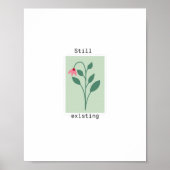 Still Existing Minimalist Flower Stamp Design Poster (Vorne)