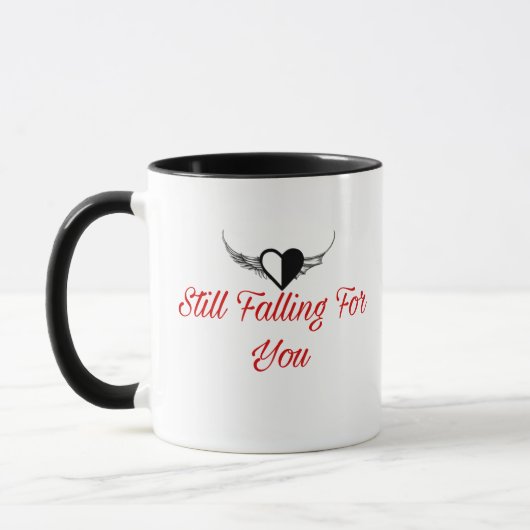 Still Falling For You – Romantic Love Mug Tasse (Links)
