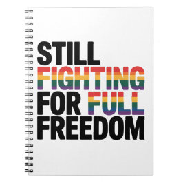 Still Fighting For Full Freedom LGBTQ America 250t Notizblock