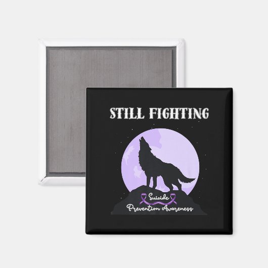 Still Fighting Suicide Prevention Awareness Wolf P Magnet (Vorderseite/Rückseite)