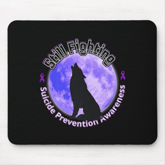 Still Fighting Suicide Prevention Awareness Wolf P Mousepad (Vorne)
