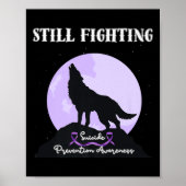 Still Fighting Suicide Prevention Awareness Wolf P Poster (Vorne)