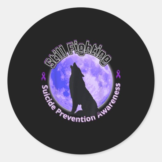 Still Fighting Suicide Prevention Awareness Wolf Runder Aufkleber (Vorderseite)