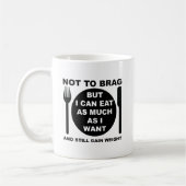 Still Gain Weight Funny Mug Kaffeetasse (Links)