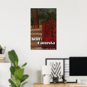 Still Gangsta Poster (Heimbüro)
