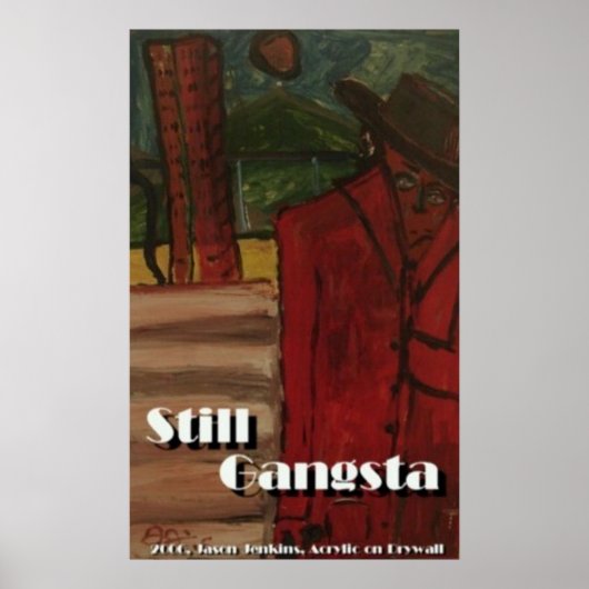 Still Gangsta Poster (Vorne)