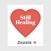 Still Healing Heart Sticker - Relatable Sticker (Blatt)