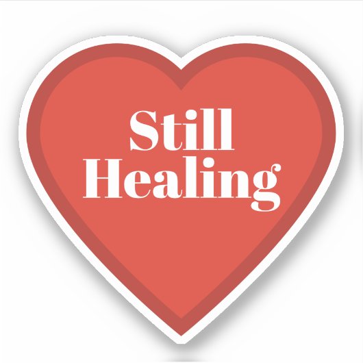 Still Healing Heart Sticker - Relatable Sticker (Vorderseite)