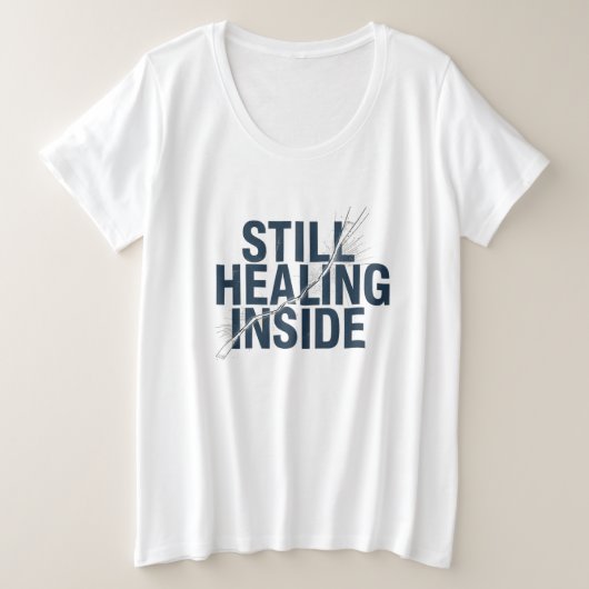 Still Healing Inside – Brain Injury Awareness  Große Größe T-Shirt (Design vorne)