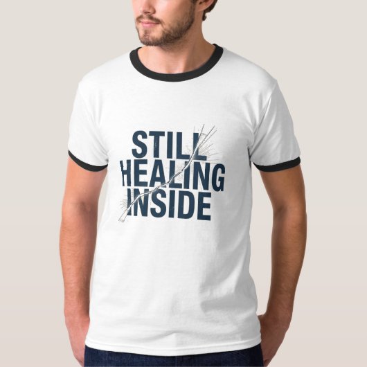 Still Healing Inside – Brain Injury Awareness  T-Shirt (Vorderseite)
