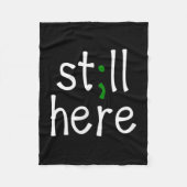 Still Here, Semi-colon, Mental Health Awareness Fleecedecke (Vorderseite)