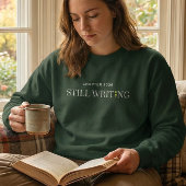 Still Here Semicolon Suicide Prevention Awareness Sweatshirt