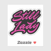 Still Lady Aufkleber (Blatt)