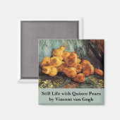 Still Life with Quince Pears by Vincent van Gogh Magnet (Vorderseite/Rückseite)