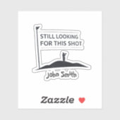 Still Looking For This Shot Custom Name Art Aufkleber (Blatt)