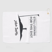 Still Looking For This Shot Custom Name Art Golfhandtuch (Horizontal)