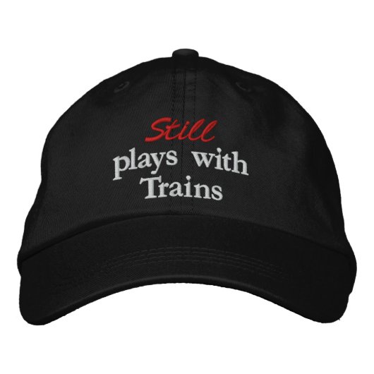 "Still play with Trains" bestickter Hut (Vorderseite)