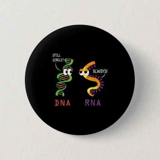 Still Single Dna immer Rna Funny Science Biologie Button (Vorderseite)