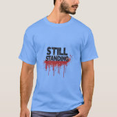 Still Standing – Minimal Streetwear T-Shirt Design (Vorderseite)