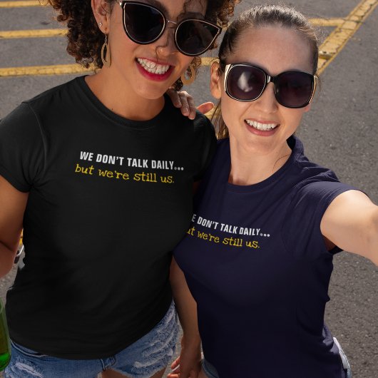 Still Us-Erklärung T-Shirt