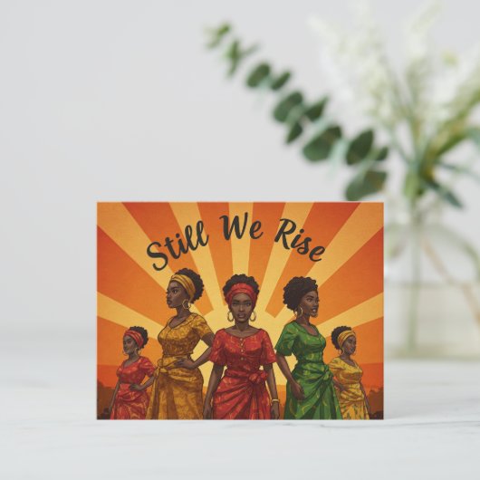 "Still We Rise" Postkarte (Stehend Vorderseite)