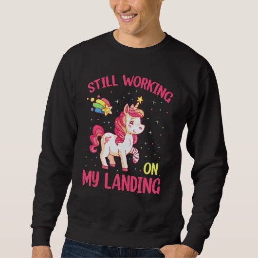 Still Working On My Landing Injury Broken Arm Cute Sweatshirt (Vorderseite)