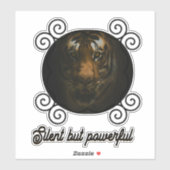 Stille, aber mächtige Tiger-Aufkleber Aufkleber (Blatt)