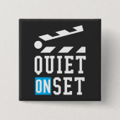 Stille auf Set - Funny für Filmemacher Button (Vorderseite)