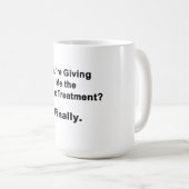 Stille Behandlung Kaffeetasse (VorderseiteRechts)