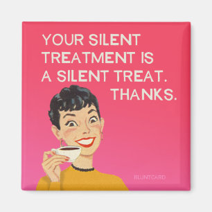 Stille Behandlung, lustig vintage von bluntcard. Magnet