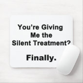 Stille Behandlung Mousepad (Mit Mouse)