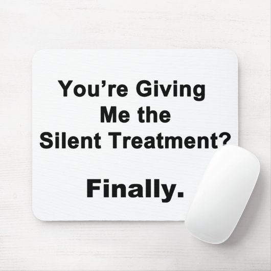 Stille Behandlung Mousepad (Mit Mouse)