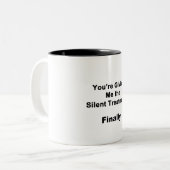 Stille Behandlung Zweifarbige Tasse (Vorderseite Links)