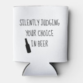 Stille Beurteilung Ihres Geschmacks in Bier Cooler Dosenkühler (Vorderseite)