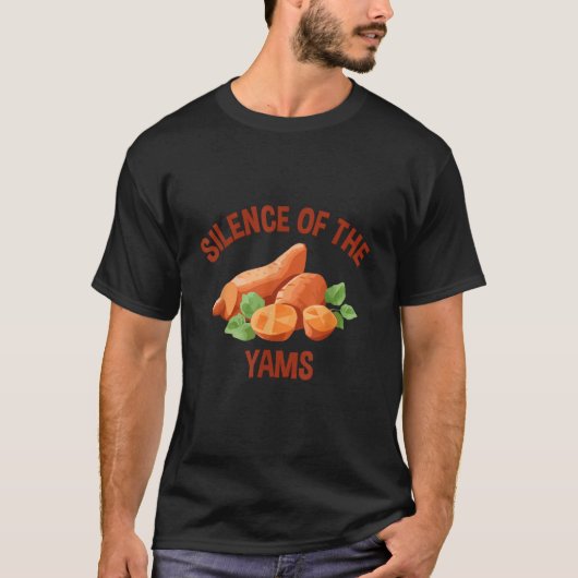 Stille des Yams Funny Erntedank Joke Matchi T-Shirt (Vorderseite)