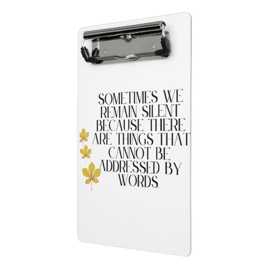 Stille Emotionen - Tiefes Zitat zu unausgesprochen Mini Klemmbrett (Gewinkelt2)