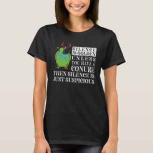 Stille ist Goldener Papagei I Nanday Construction T-Shirt