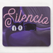 Stille Katz-Laune! Mousepad (Vorne)