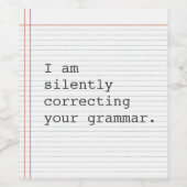Stille Korrektur Grammar Funny Personalisiert Weinetikett (Einzelnes Label)