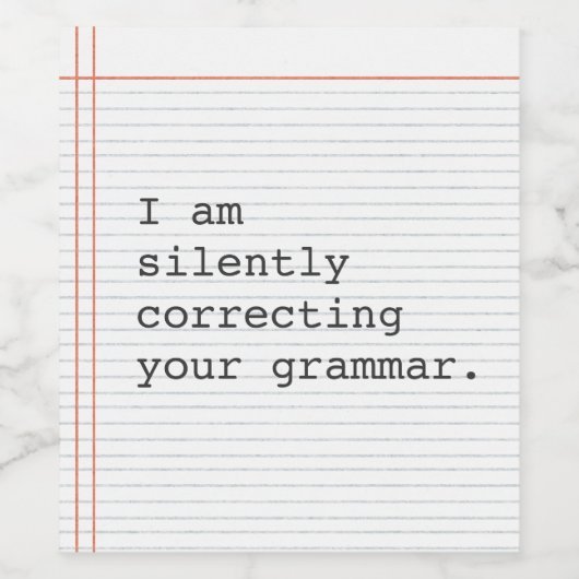 Stille Korrektur Grammar Funny Personalisiert Weinetikett (Einzelnes Label)
