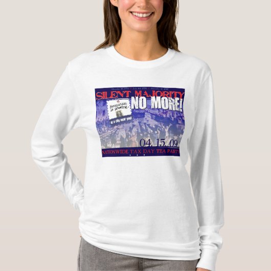 Stille Mehrheit NICHT MEHR! T-Shirt (Vorderseite)