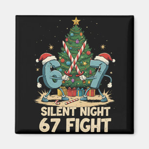 Stille Nacht 67 Kampf Lustiger Weihnachts-Shirt Magnet